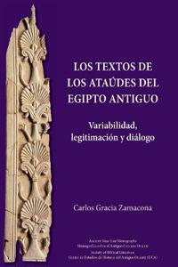 Bokomslag for "Los Textos de los Ataúdes del Egipto antiguo"