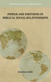 Bokomslag for "Power and Emotions in Biblical Social Relationships"