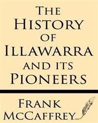 The History of Illawarra and Its Pioneers