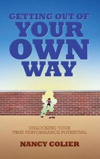 Bokomslag for "Getting Out of Your Own Way"