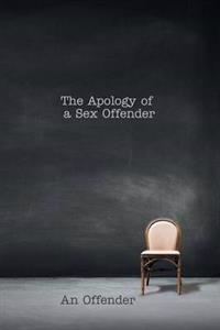 The Apology of a Sex Offender