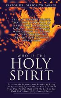 Who Is the Holy Spirit