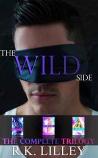 The Wild Side Trilogy