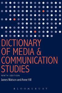 Dictionary of Media and Communication Studies
