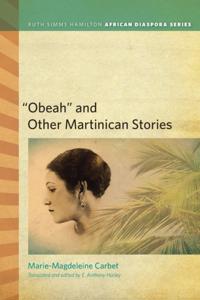 &quote;Obeah&quote; and Other Martinican Stories