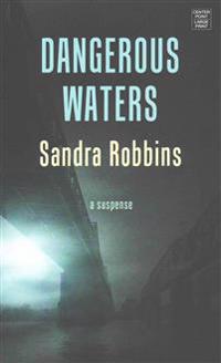 Dangerous Waters