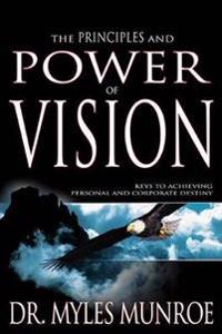 The Principles and Power of Vision
