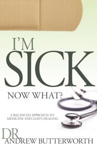 I'm Sick Now What
