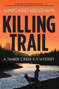 A Timber Creek K-9 Mystery