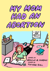 My Mom Had An Abortion