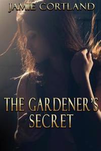 The Gardener's Secret