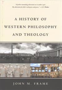 History Of Western Philosophy And Theology, A
