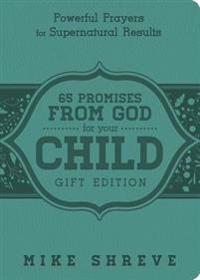 65 Promises From God For Your Child (Gift Edition)