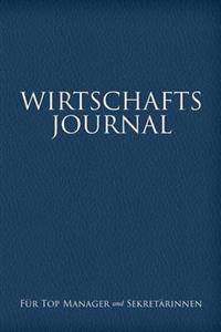 Wirtschafts-Journal Fur Top Manager Und Sekretarinnen