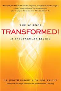 Transformed!