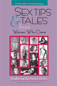 Sex Tips and Tales from Women Who Dare