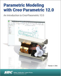 Parametric Modeling With Creo Parametric 12.0