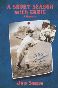 A Short Season with Ernie