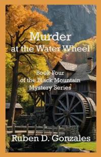 Murder at the Water Wheel
