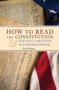 Bokomslag for "How to Read the Constitution and the Declaration of Independence"