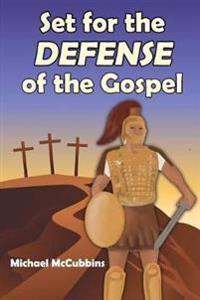Set for the Defense of the Gospel