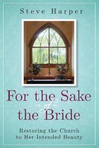 For the Sake of the Bride