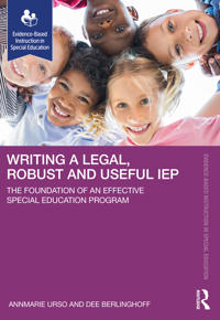 Bokomslag for "Writing a Legal, Robust and Useful IEP"