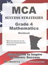 MCA Success Strategies Grade 4 Mathematics Workbook 2v: MCA Test Review for the Minnesota Comprehensive Assessments [With Answer Key]