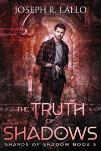 The Truth of Shadows