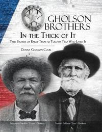 Kirjan kansi "Gholson Brothers in The Thick of It"