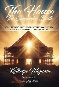 Kirjan kansi "The House The Carpenter Built"