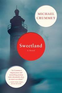 Sweetland - A Novel