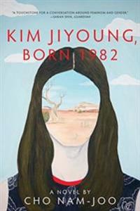 Kim Jiyoung, Born 1982 - A Novel