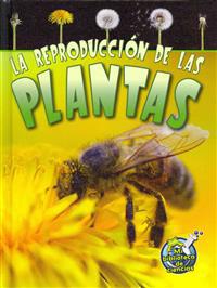 La reproduccion de las plantas