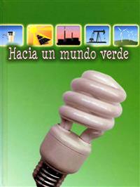 Hacia un mundo verde