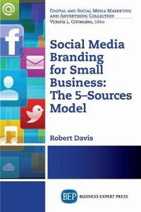 Social Media Branding for Small Businesses