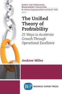 Bokomslag för The Unified Theory of Profitability