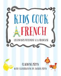 Let's Cook French, A Family Cookbook