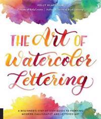 The Art of Watercolor Lettering