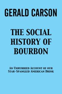 Social History of Bourbon