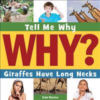 Giraffes Have Long Necks
