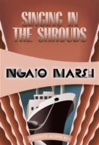 Singing in the Shrouds