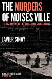 The Murders of Moises Ville