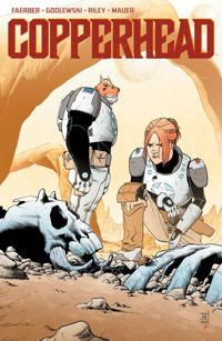 Copperhead Volume 1: A New Sheriff in Town