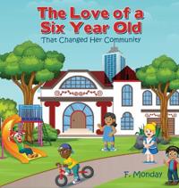 The Love of a Six Year Old