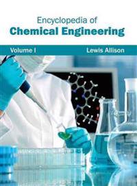 Encyclopedia of Chemical Engineering: Volume I