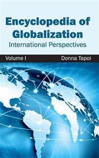 Encyclopedia of Globalization: Volume I (International Perspectives)