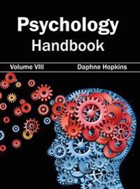 Psychology Handbook: Volume VIII