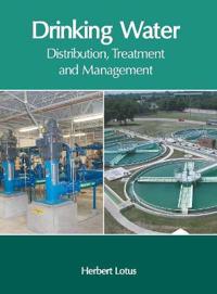 Drinking Water: Distribution, Treatment and Management