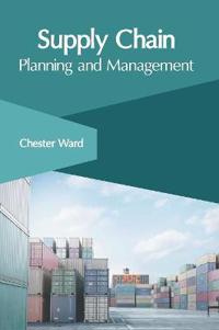 Supply Chain: Planning and Management